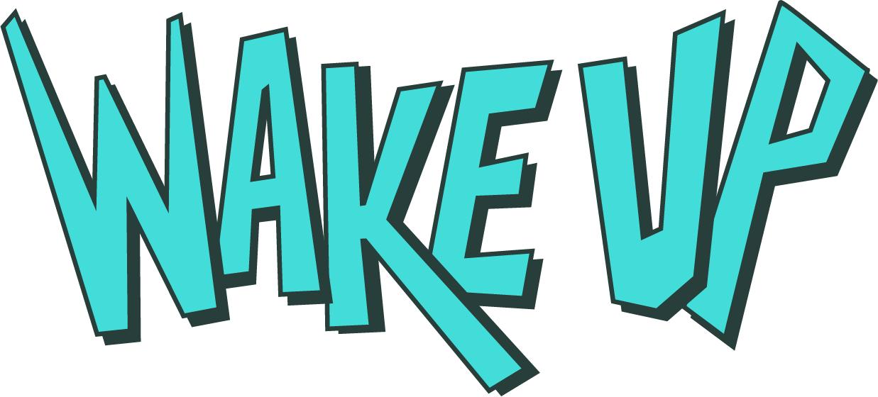 Wake Up