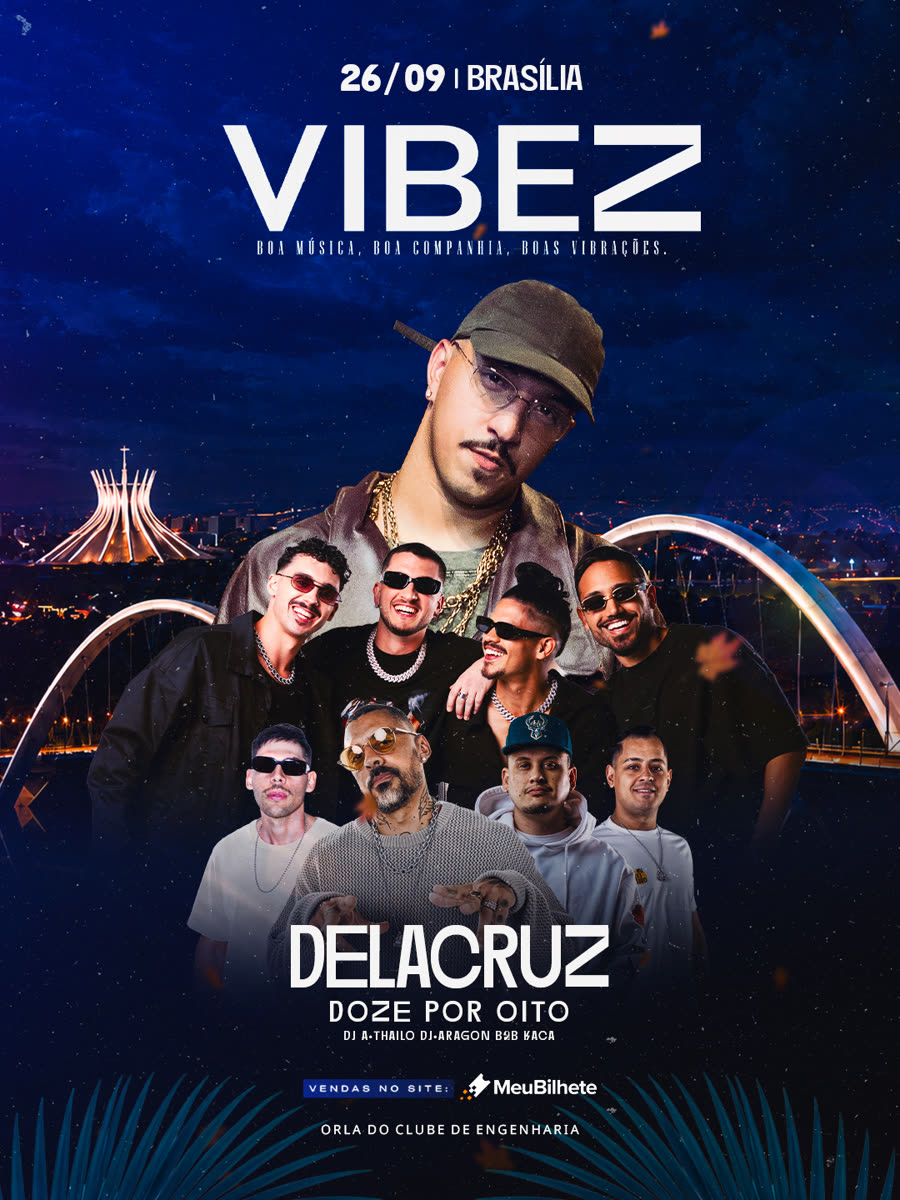 Wake Up + Vibez — After Oficial, 26/09 em Brasília, com Delacruz